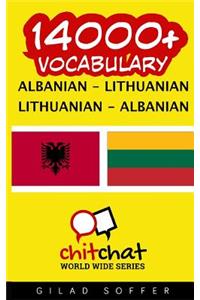 14000+ Albanian - Lithuanian Lithuanian - Albanian Vocabulary