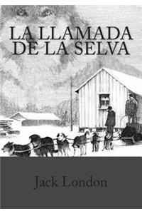 La Llamada De La Selva