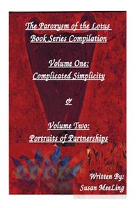 Compilation of The Paroxysm of the Lotus Book Series Volume One
