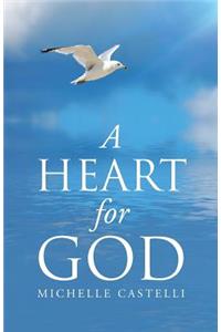 Heart For God