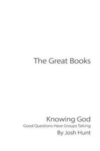 Great Books -- Knowing God