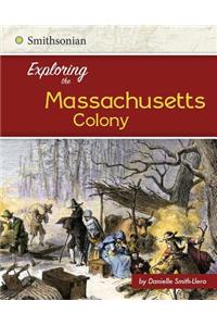 Exploring the Massachusetts Colony