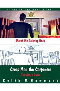 Cross Man the Carpenter