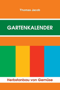 Gartenkalender - Herbstanbau