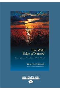 The Wild Edge of Sorrow