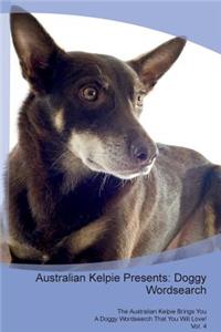Australian Kelpie Presents