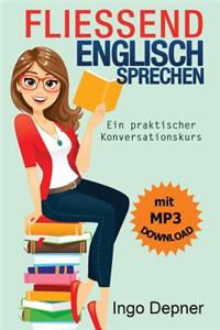 Fließend Englisch sprechen (mit MP3 Audio-Datei)