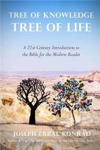 Tree of Knowledge, Tree of Life