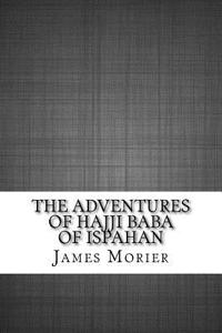 The Adventures of Hajji Baba of Ispahan