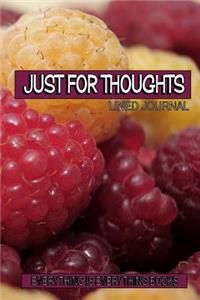 Just For Thoughts Lined Journal