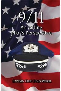 9/11 An Airline Pilot's Perspective