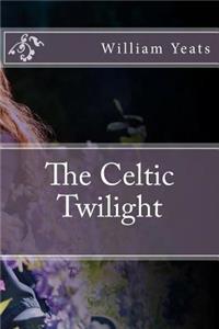 The Celtic Twilight