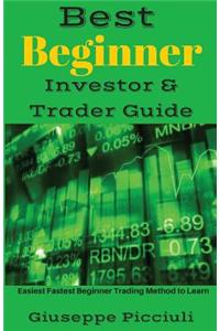 Best Beginner Investor & Trader Guide