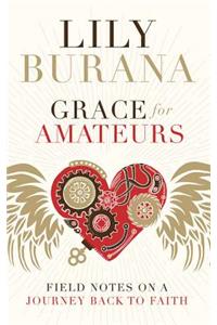 Grace for Amateurs
