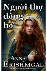 Nguoi Tho Dong Ho (Vietnamese Edition): Truyen Ngan