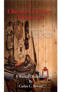 A Christian Cowboy Perspective