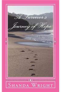 A Survivor's Journey of Hope