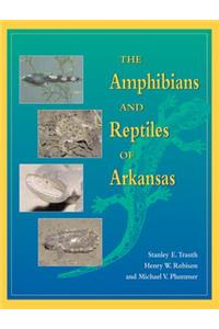 Amphibians and Reptiles of Arkansas