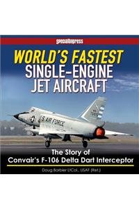 World's Fastest Single-Engine Jet A/C