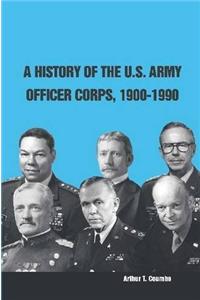 History of the U.S. Army Officer Corps, 1900-1990