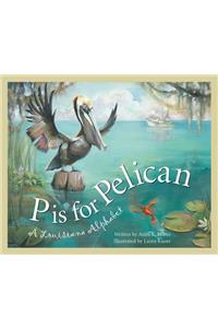 P Is for Pelican