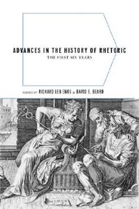 Advances in the History of Rhetoric