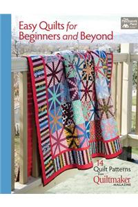 Easy Quilts for Beginners and Beyond: 14 Quilt Patterns from Quiltmaker Magazine
