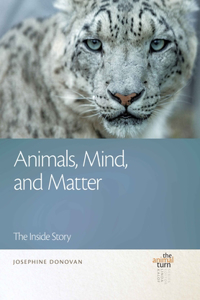 Animals, Mind, and Matter