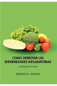 Como Derrotar Las Enfermedades Inflamatorias