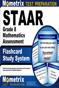 Staar Grade 8 Mathematics Assessment Flashcard Study System