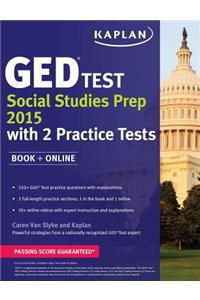 Kaplan GED Test Social Studies Prep 2015: Book + Online