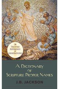 Dictionary of Scripture Proper Names