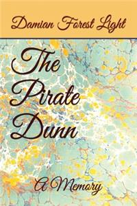 The Pirate Dunn