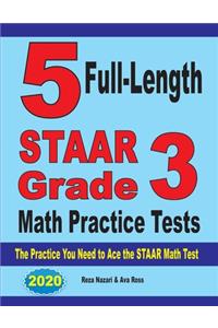 5 Full-Length STAAR Grade 3 Math Practice Tests