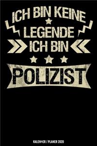 Ich bin keine Legende Ich bin Polizist