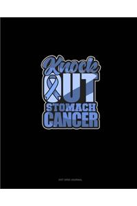 Knock Out Stomach Cancer