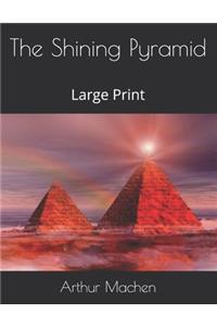 The Shining Pyramid