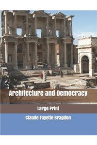 Architecture and Democracy