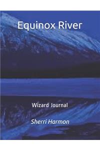 Equinox River