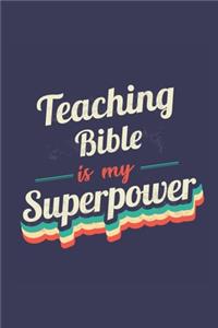 Teaching Bible Is My Superpower