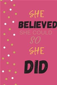 She Believed She Could So She Did