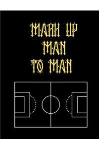 Mark Up Man To Man Soccer Coaching Journal