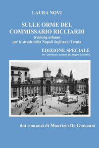 Sulle orme del Commissario Ricciardi - trekking urbano per le strade della Napoli degli anni Trenta - EDIZIONE SPECIALE