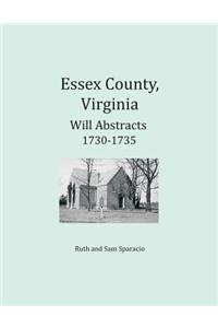 Essex County, Virginia Will Abstracts 1730-1735