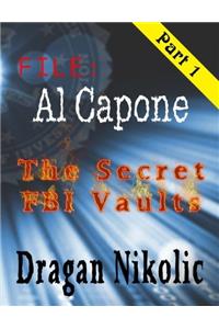 File: Al Capone - Part 1: The Secret FBI Vaults: Volume 1