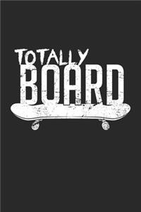 Totally Board