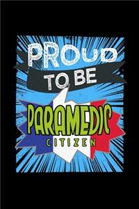 Proud to be paramedic citizen