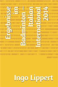 Ergebnisse im Badminton - Italian International 2014