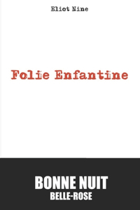 Folie Enfantine