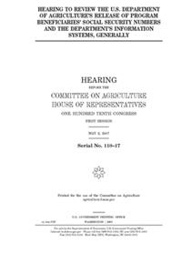 Hearing to review the U.S. Department of Agriculture's release of program beneficiaries' social security numbers and the department's information systems, generally